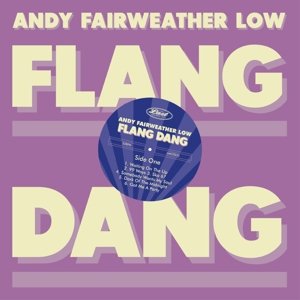 Flang Dang Low Andy Fairweather