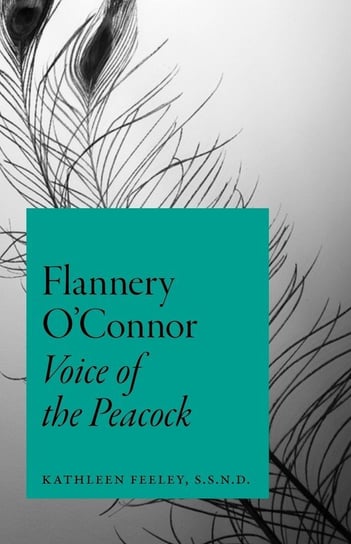 Flannery O'Connor Feeley Kathleen
