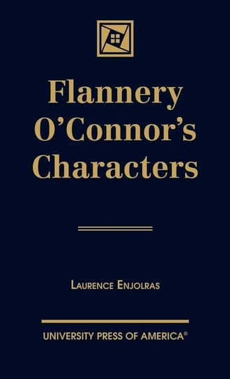 Flannery O'Connor's Characters Enjolras Laurence