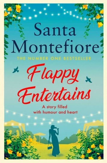 Flappy Entertains. The joyous Sunday Times bestseller Montefiore Santa
