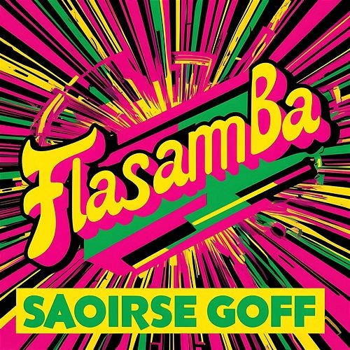 Flasamba Saoirse Goff