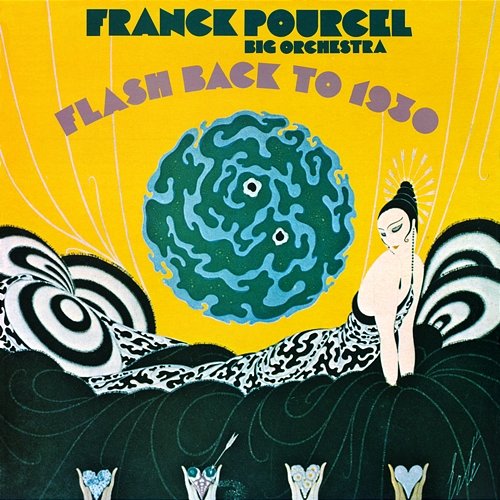 Flash Back to 1930 Franck Pourcel