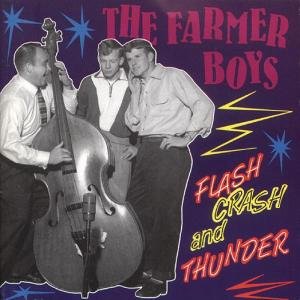 Flash Crash & Thunder Farmer Boys
