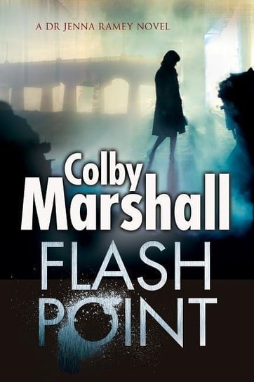 Flash Point Colby Marshall
