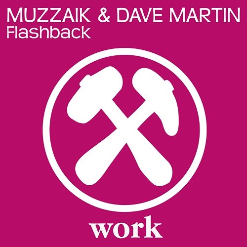 Flashback Dave Martin & Muzzaik