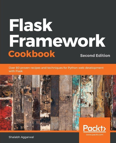 Flask Framework Cookbook, Second Edition - W opisie | Książka w Empik