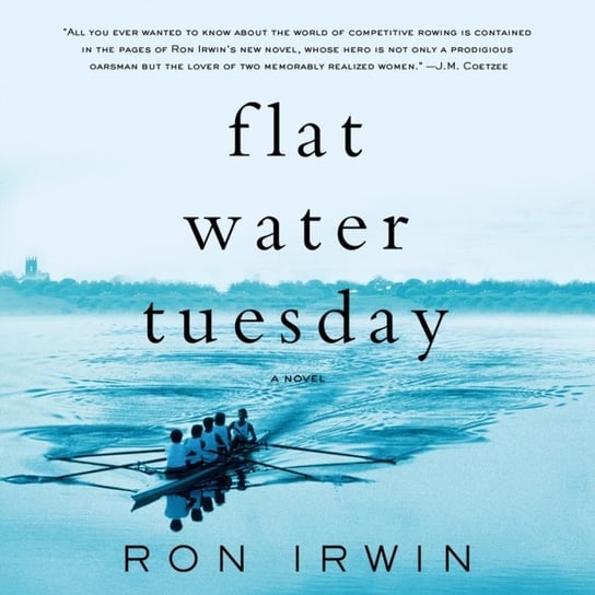 Flat Water Tuesday Irwin Ron