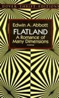 Flatland: A Romance of Many Dimensions Abbott Edwin A.