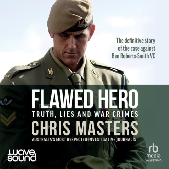 Flawed Hero Chris Masters