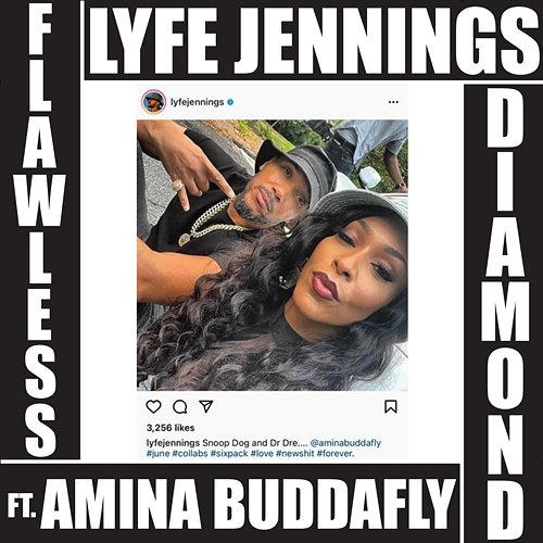 Flawless Diamond Lyfe Jennings feat. Amina Buddafly