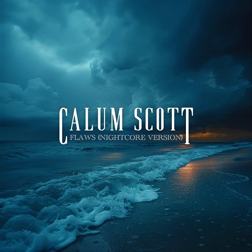 Flaws Calum Scott