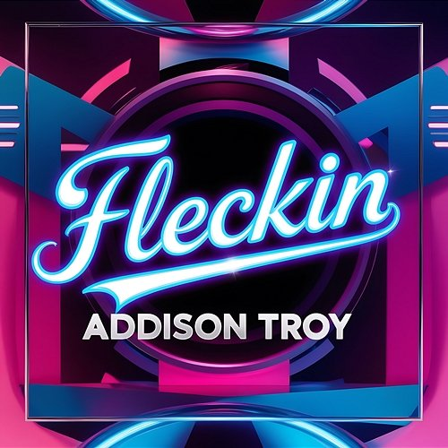 Fleckin Addison Troy