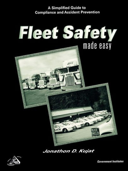 Fleet Safety Made Easy Kujat Cshm Jonathon D.