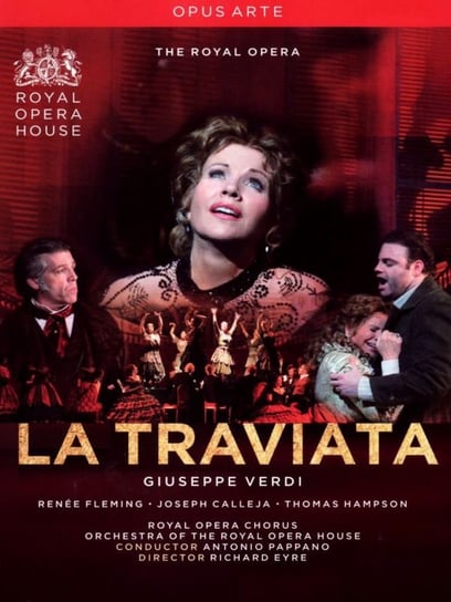 Fleming & Royal Opera & Pappano: Verdila Traviata Various Directors