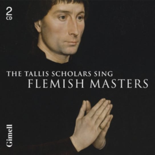 Flemish Masters The Tallis Scholars