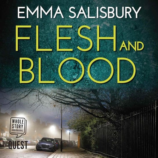 Flesh and Blood Emma Salisbury