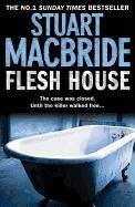Flesh House MacBride Stuart