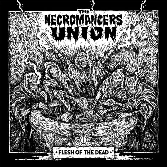 Flesh Of The Dead The Necromancers Union