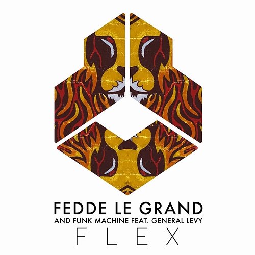 Flex Fedde Le Grand, Funk Machine feat. General Levy