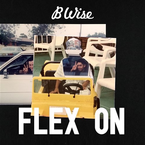 Flex On B Wise