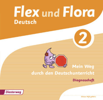 Flex und Flora 2. Diagnoseheft Diesterweg Moritz, Diesterweg M.