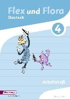 Flex und Flora 4. Arbeitsheft Deutsch. Für die Ausleihe Diesterweg Moritz, Diesterweg Moritz Gmbh&Co. Verlag
