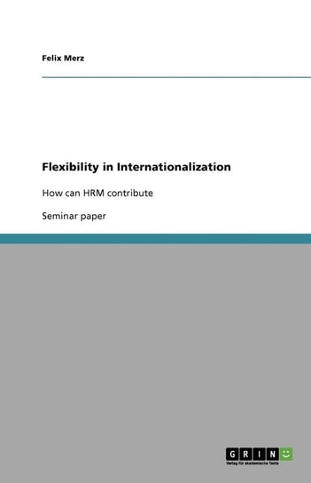 Flexibility in Internationalization Merz Felix