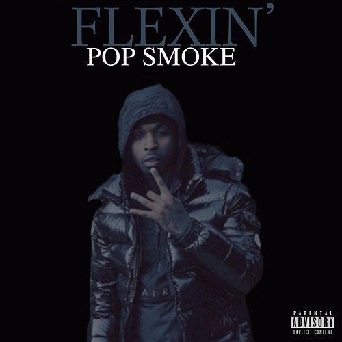 Flexin' Pop Smoke
