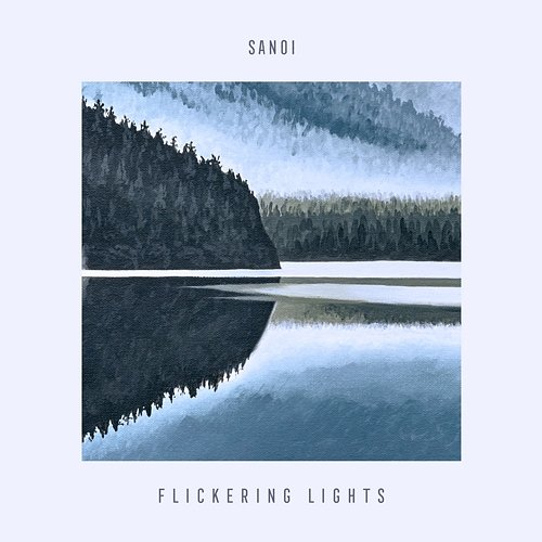 Flickering Lights Sanoi