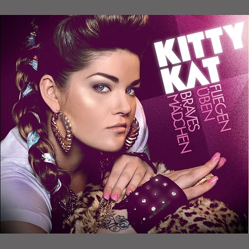 Fliegen Üben / Braves Mädchen Kitty Kat feat. MEGALOH