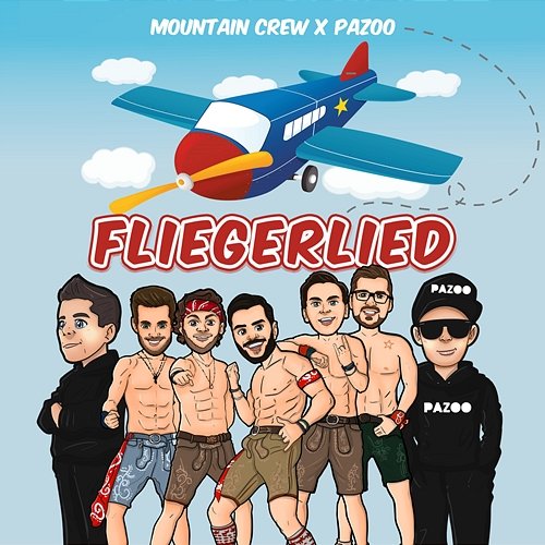 Fliegerlied Mountain Crew, Pazoo