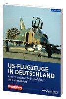 FliegerRevue kompakt 11 - US-Flugzeuge in Deutschland Moroff Gerhard