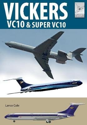 Flight Craft 20: Vickers VC10 Lance Cole