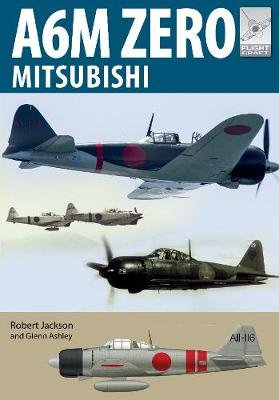 Flight Craft 22: Mitsubishi A6M Zero Jackson Robert