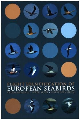 Flight Identification of European Seabirds Blomdahl Anders, Breife Bertil, Holmstrom Niklas