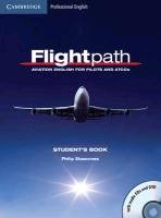 Flightpath: Aviation English for Pilots and ATCOs Student's Book with Audio CDs (3) and DVD Shawcross Philip