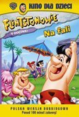 Flintstonowie: Na fali Various Directors