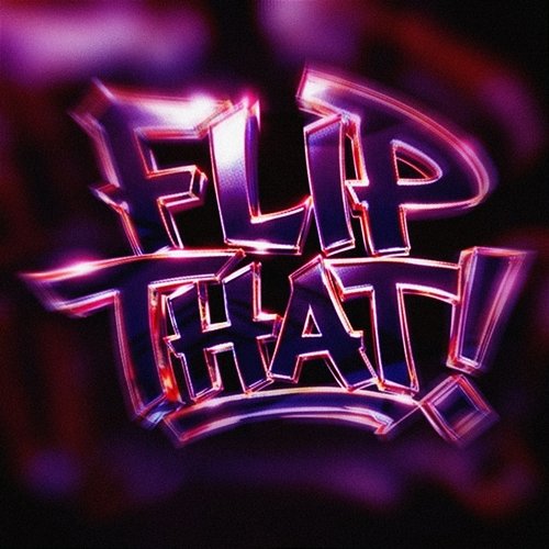 FLIP THAT! X1NSHA, lxvix