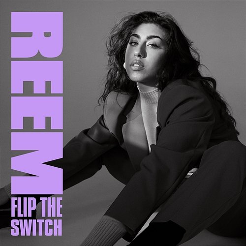 Flip The Switch Reem