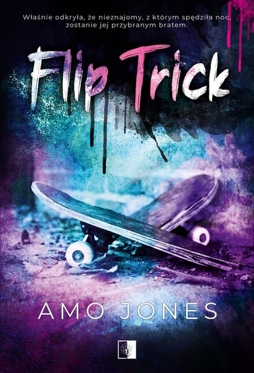 Flip Trick Jones Amo