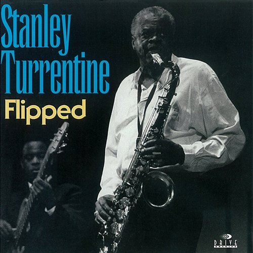 Flipped Stanley Turrentine