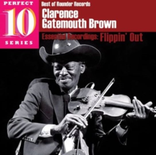Flippin' Out Brown Clarence Gatemouth
