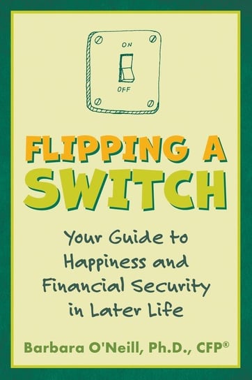 Flipping a Switch Barbara O'Neill