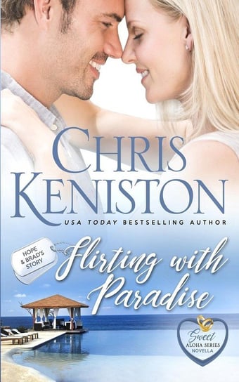 Flirting with Paradise Keniston Chris