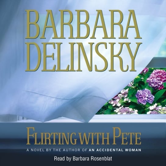 Flirting with Pete Delinsky Barbara