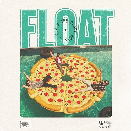 Float Tim & The Glory Boys