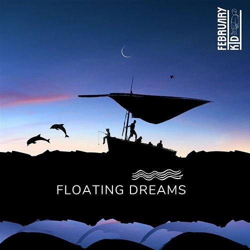 Floating Dreams February Kid