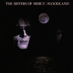 Floodland Sisters Of Mercy