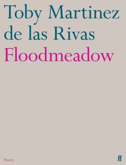Floodmeadow Toby Martinez de las Rivas