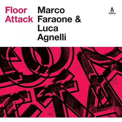 Floor Attack Marco Faraone, Luca Agnelli